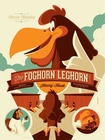 The Foghorn Leghorn