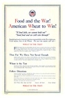 FOOD AND THE WAR!  Wheat to Win!