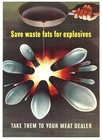 Original Save Waste Fats for Explosives