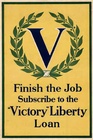 "V" Finish the Job | Victory Liberty Loan