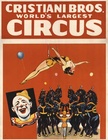 Cristiani Bros. World's Largest Circus