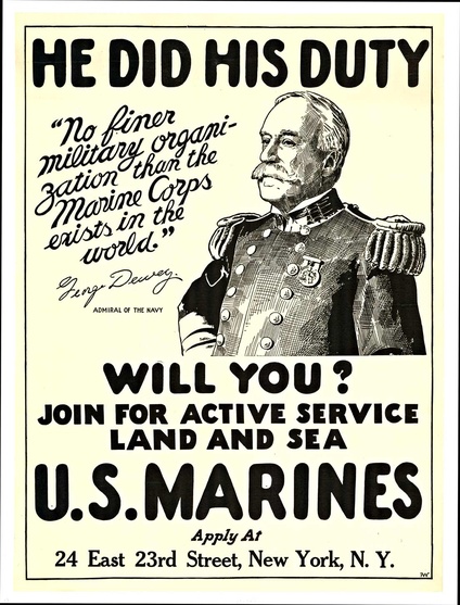He Did His Duty  U. S. Marines, George Dewey