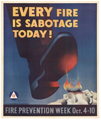 Every Fire is Sabotage Today!
