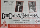 Bob Dylan and Santana: Barcelona 1984