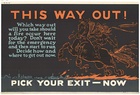 This Way Out - Pick Your Exit Now