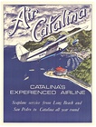 Air Catalina, Catalina's Experienced Airline