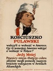 Kosciuszko Pulawski Jedz Mniej - WW1
