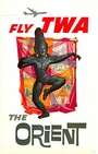 Fly TWA The Orient