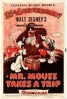 Mr. Mouse Takes A Trip