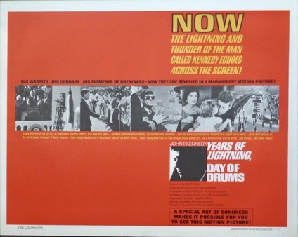 John F. Kennedy: Years of Lightning, Day of Drums
