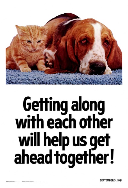 Getting Along With Each Other Will Help US Get Ahead Together