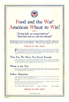 FOOD AND THE WAR!  Wheat to Win!