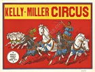 KELLY - MILLER CIRCUS