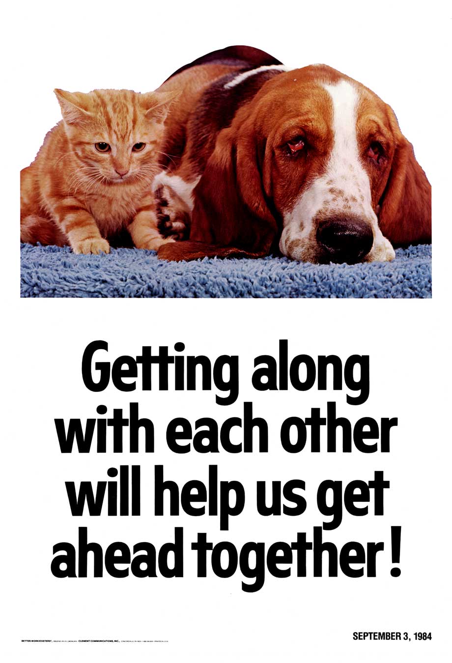 Getting Along With Each Other Will Help US Get Ahead Together