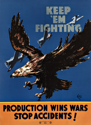Keep "Em Fighting - Production Wins Wars