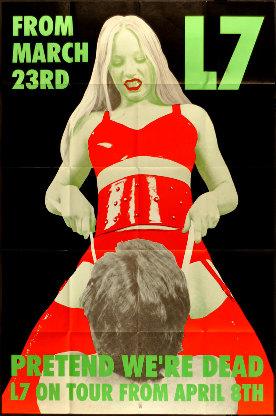 L7 - Pretend We're Dead Tour Poster