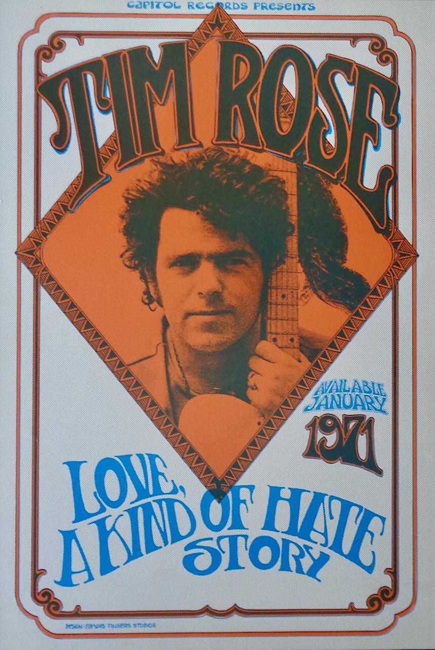 Tim Rose: Love A Kind Of Hate Story (1971)